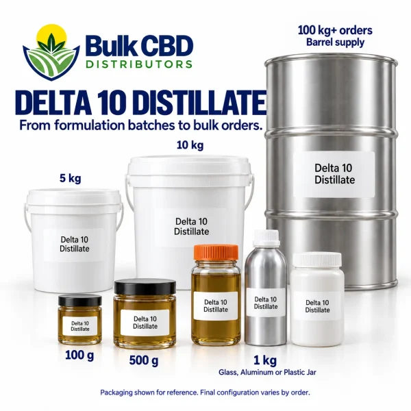 Delta 10 Distillate wholesale sizes, from small jars and 1 kg containers to buckets and 100 kg+ steel drums